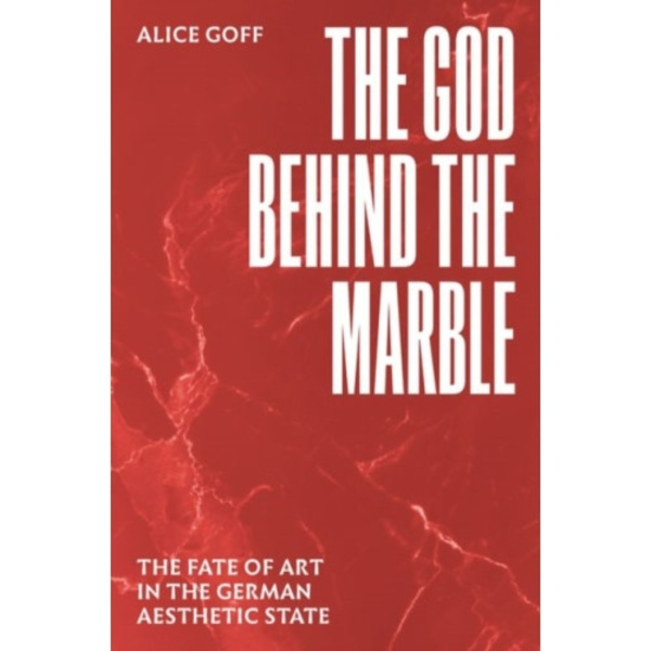 The God behind the Marble (inbunden, eng)
