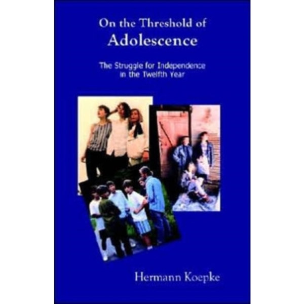 On the Threshold of Adolescence (häftad, eng)