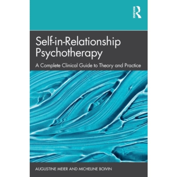 Self-in-Relationship Psychotherapy (häftad, eng)