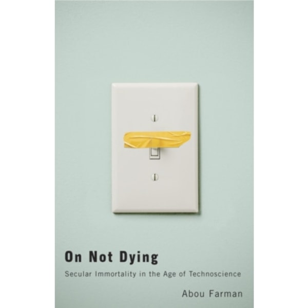 On Not Dying (häftad, eng)