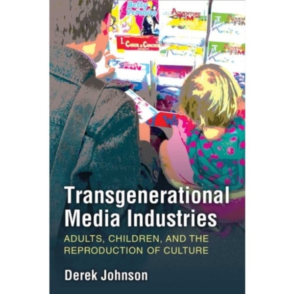 Transgenerational Media Industries (inbunden, eng)