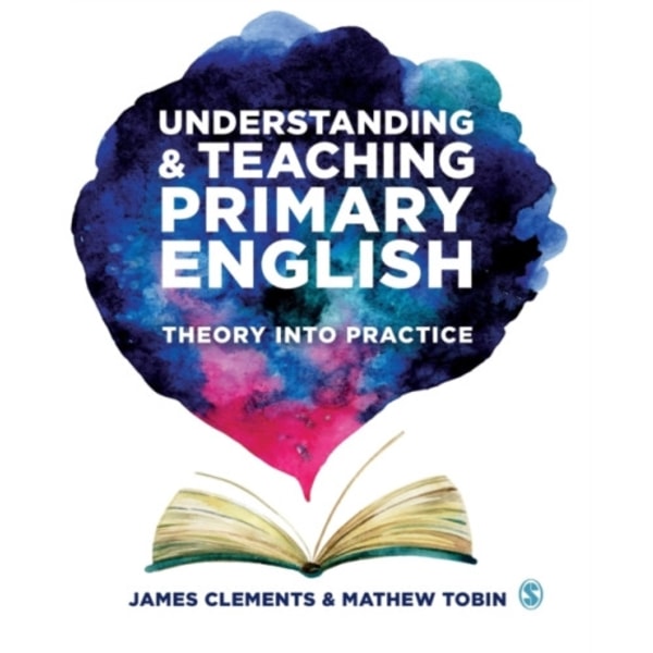 Understanding and Teaching Primary English (häftad, eng)