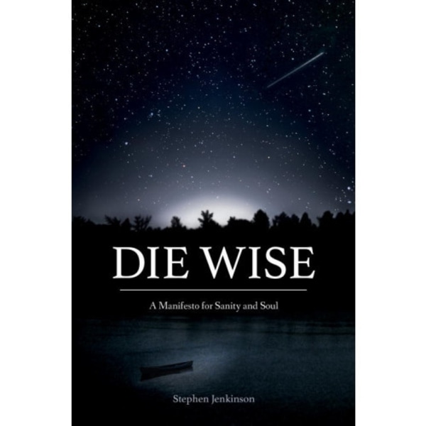Die wise (häftad, eng)