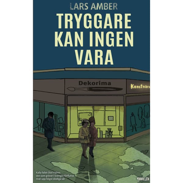 Tryggare kan ingen vara (bok, storpocket)