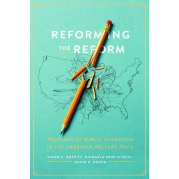 Reforming the Reform (häftad, eng)