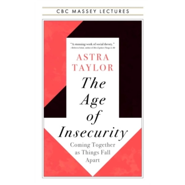 The Age of Insecurity (häftad, eng)