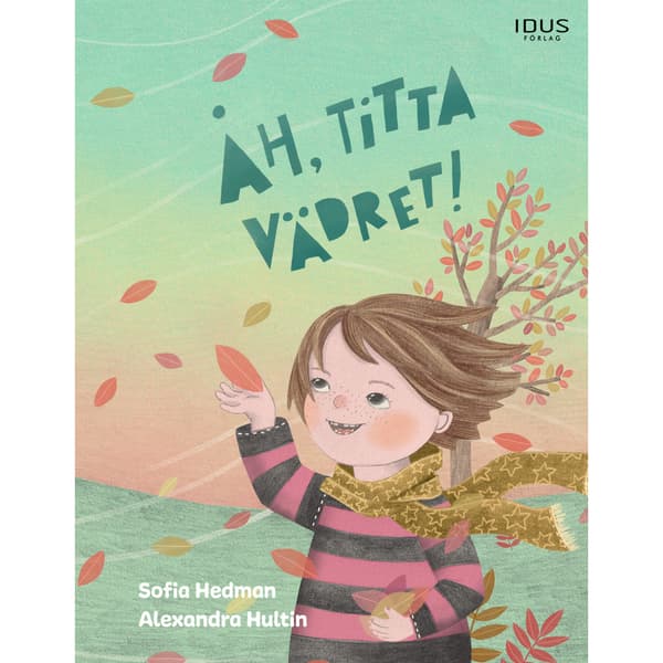 Åh, titta vädret! (inbunden)