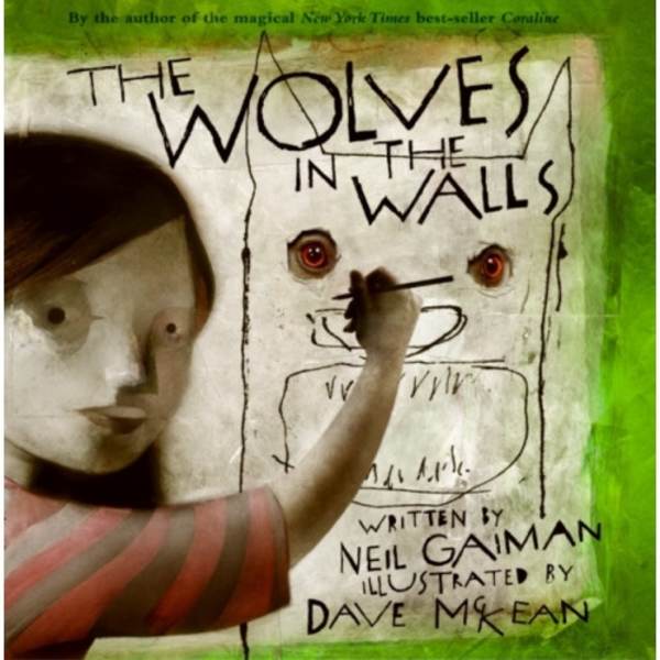 The Wolves in the Walls (inbunden, eng)
