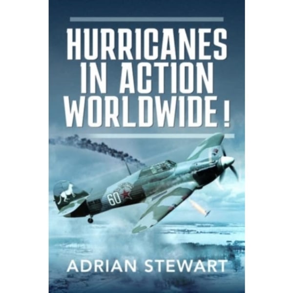 Hurricanes in Action Worldwide! (inbunden, eng)