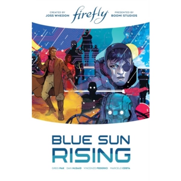 Firefly: Blue Sun Rising Limited Edition (inbunden, eng)