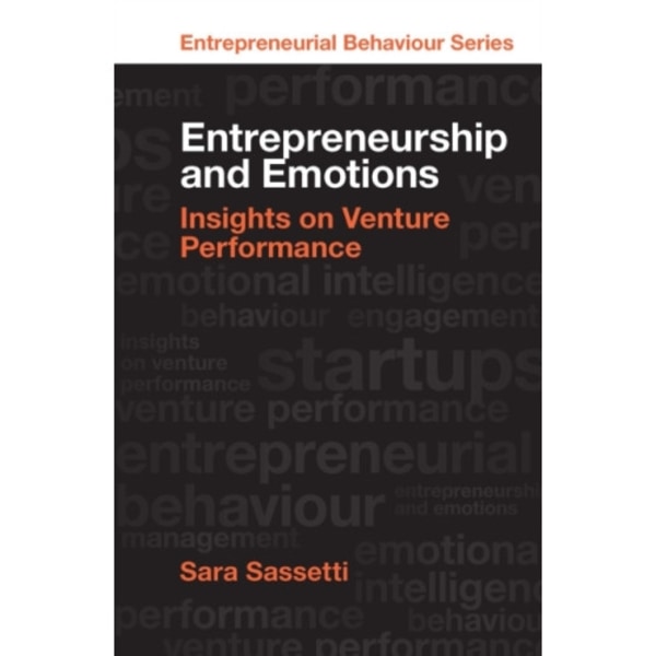 Entrepreneurship and Emotions (inbunden, eng)