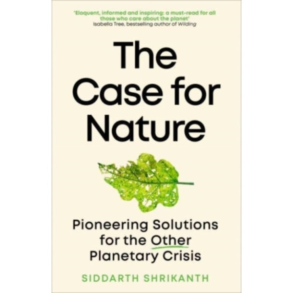 The Case for Nature (häftad, eng)