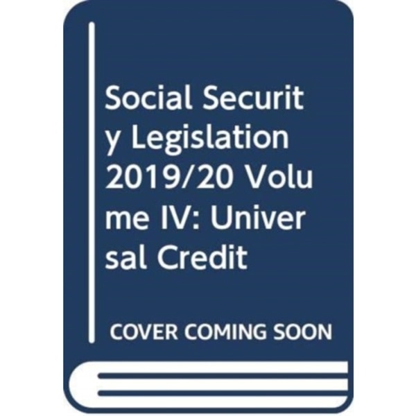 Social Security Legislation 2019/20 Volume IV (häftad, eng)