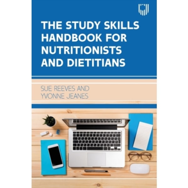 The Study Skills Handbook for Nutritionists and Dietitians (häftad, eng)