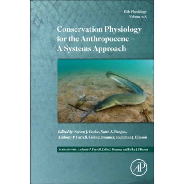 Conservation Physiology for the Anthropocene - A Systems Approach (inbunden, eng)