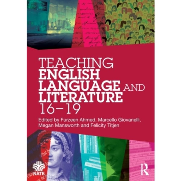 Teaching English Language and Literature 16-19 (häftad, eng)