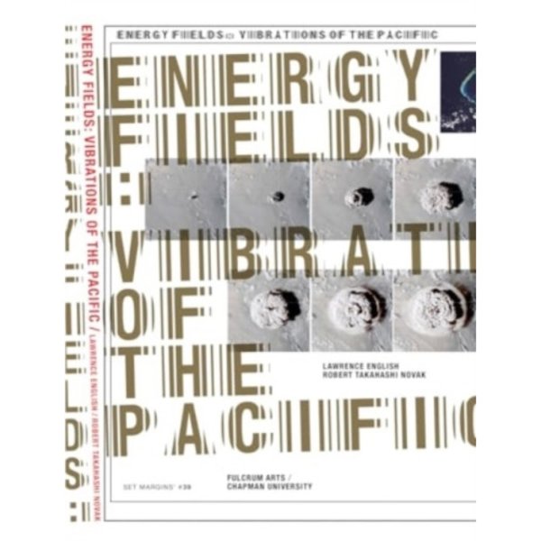 Energy Fields: Vibrations of the Pacific (inbunden, eng)