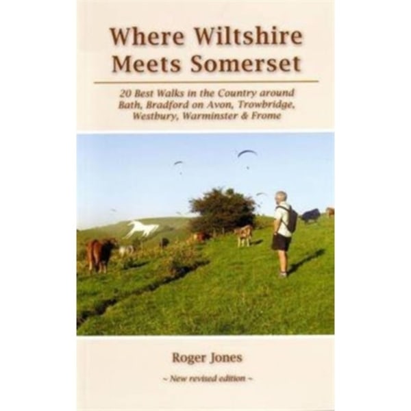 Where Wiltshire Meets Somerset (häftad, eng)