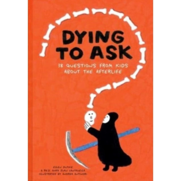 Dying to Ask (inbunden, eng)
