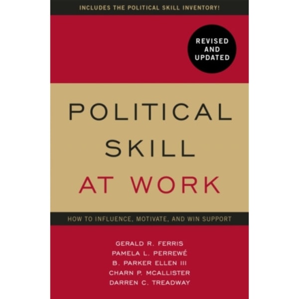 Political Skill at Work: Revised and Updated (häftad, eng)