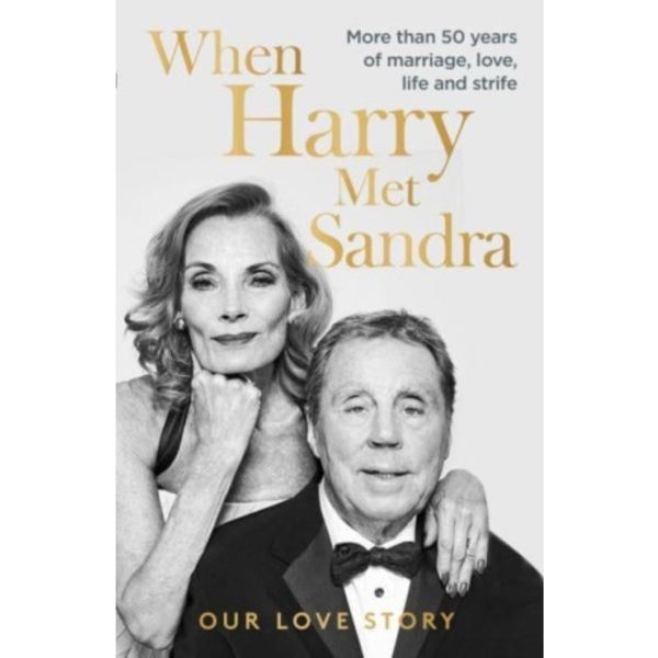 When Harry Met Sandra (inbunden, eng)