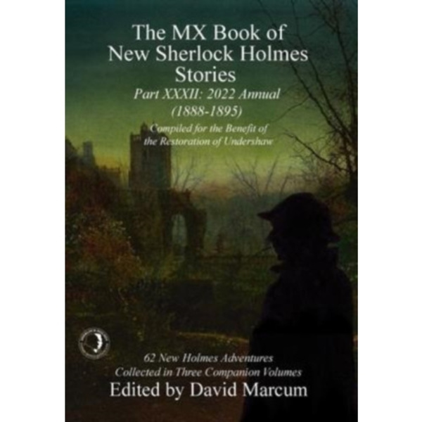The MX Book of New Sherlock Holmes Stories - XXXII (inbunden, eng)