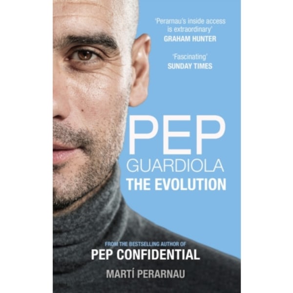 Pep Guardiola: The Evolution (häftad, eng)