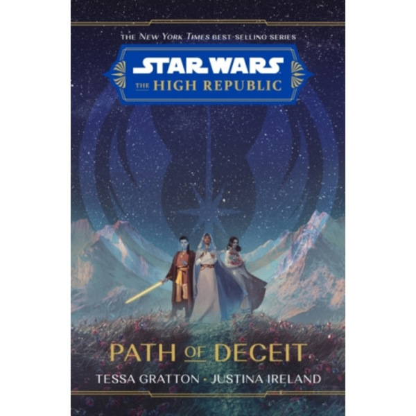 Star Wars The High Republic: Path Of Deceit (inbunden, eng)