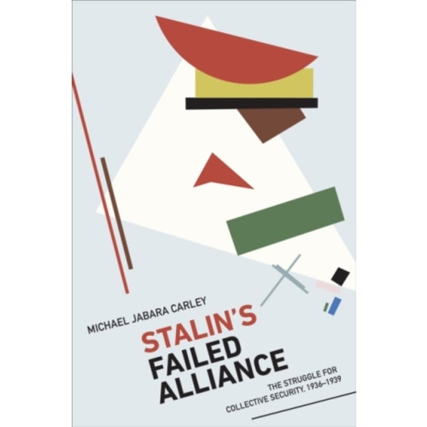 Stalin's Failed Alliance (inbunden, eng)