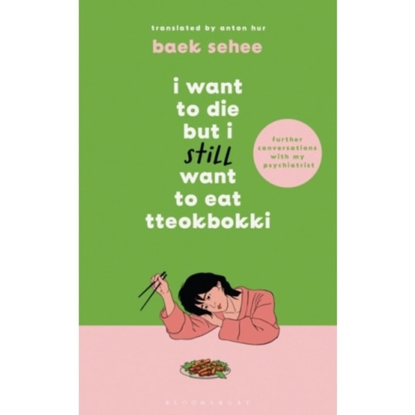 I Want to Die but I Still Want to Eat Tteokbokki (inbunden, eng)