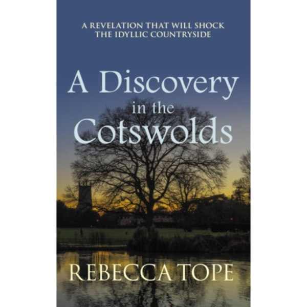 A Discovery in the Cotswolds (inbunden, eng)
