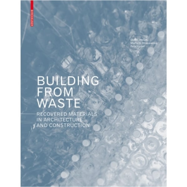 Building from Waste (inbunden, eng)