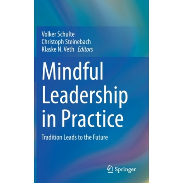 Mindful Leadership in Practice (inbunden, eng)