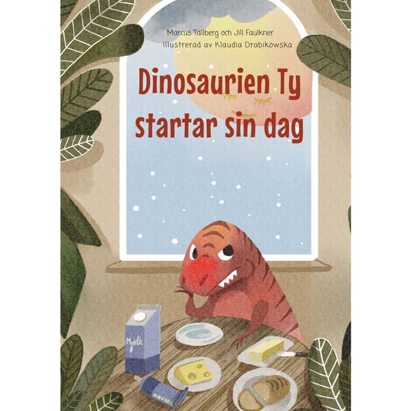 Dinosaurien ty startar sin dag (bok, kartonnage)