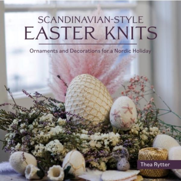 Scandinavian Style Easter Knits (häftad, eng)