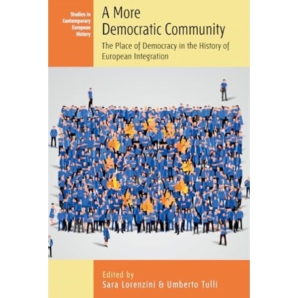 A More Democratic Community (inbunden, eng)