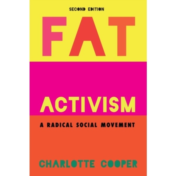 Fat Activism (Second Edition) (häftad, eng)