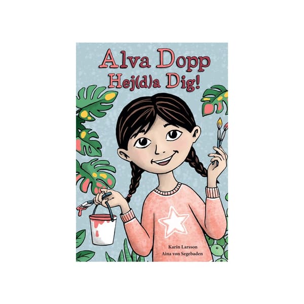 Alva Dopp Hej(d)a Dig! (inbunden)