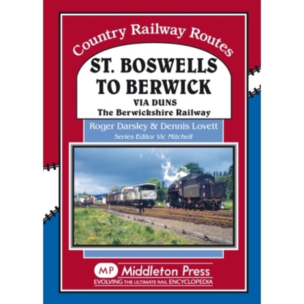St Boswells to Berwick (inbunden, eng)