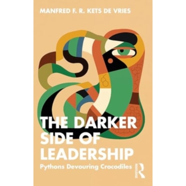 The Darker Side of Leadership (häftad, eng)