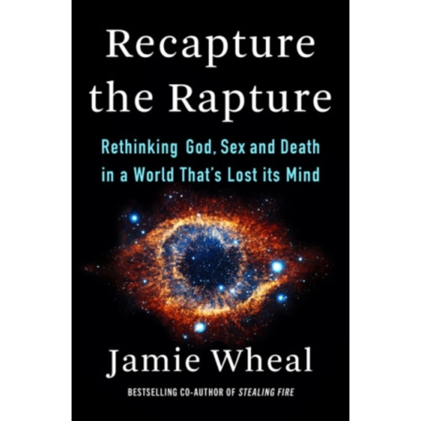 Recapture the Rapture (inbunden, eng)