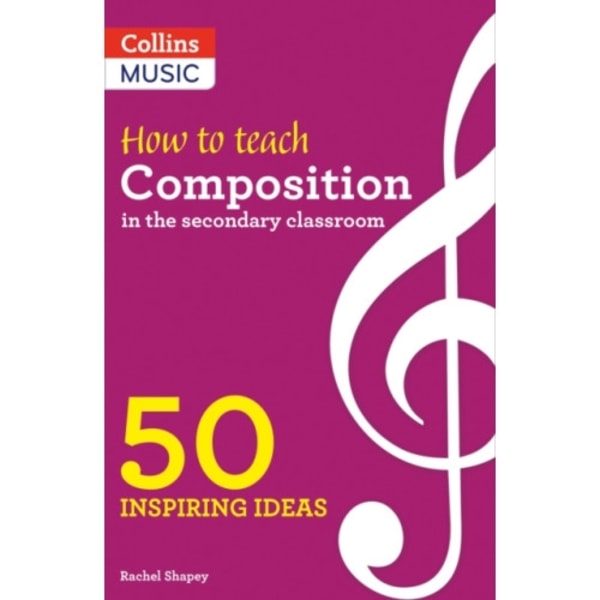 How to Teach Composition in the Secondary Classroom (häftad, eng)