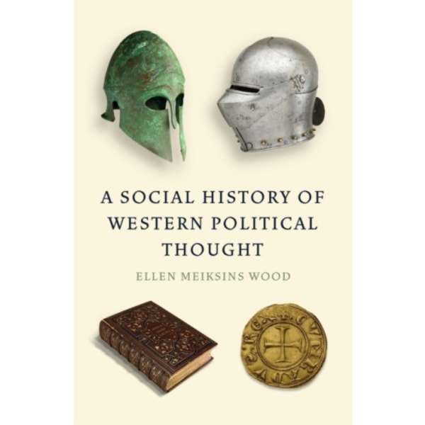 A Social History of Western Political Thought (häftad, eng)