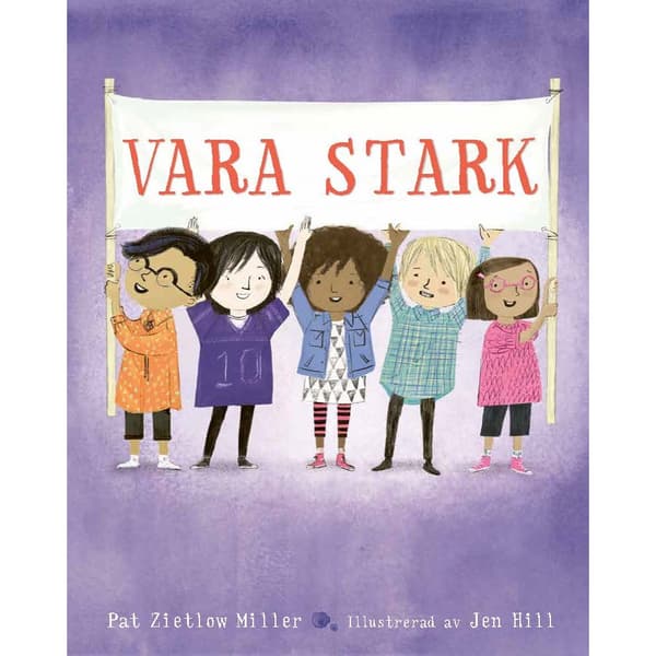 Vara stark (inbunden)
