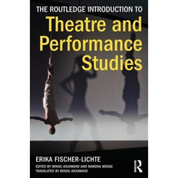 The Routledge Introduction to Theatre and Performance Studies (häftad, eng)