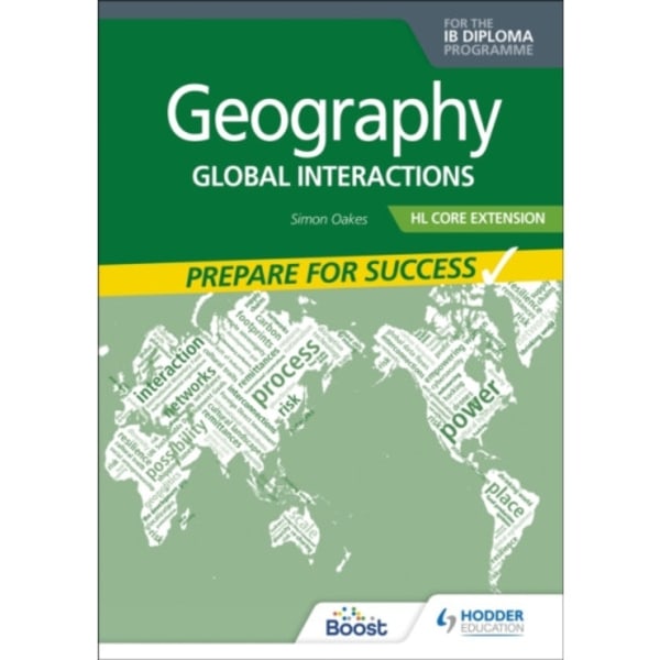 Geography for the IB Diploma HL Core Extension: Prepare for Success (häftad, eng)