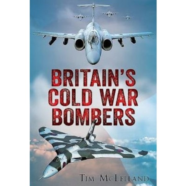 Britain's Cold War Bombers (häftad, eng)