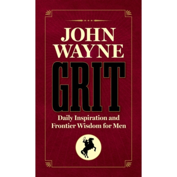 John Wayne Grit (inbunden, eng)