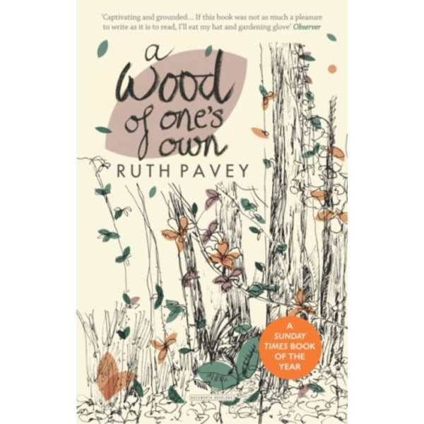 A Wood of One's Own (häftad, eng)