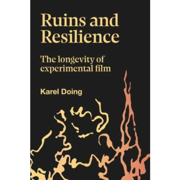 Ruins and Resilience (inbunden, eng)